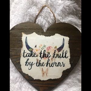 Take the bull by the horns wooden heart